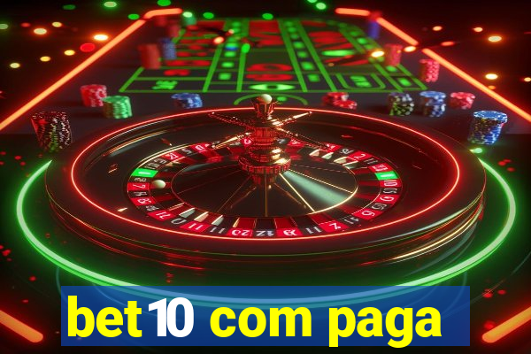 bet10 com paga